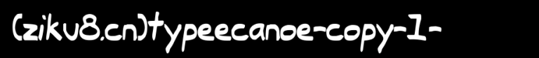Typeecanoe-copy-1-.ttf类型，T字母英文